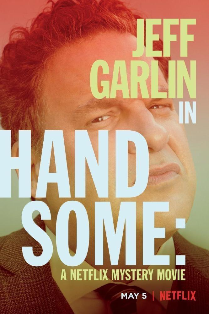 Постер Handsome: A Netflix Mystery Movie